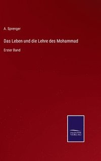 bokomslag Das Leben und die Lehre des Mohammad