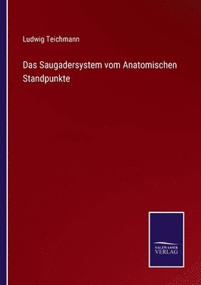 Das Saugadersystem vom Anatomischen Standpunkte 1