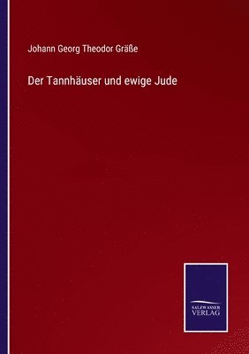 bokomslag Der Tannhuser und ewige Jude