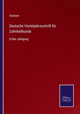 bokomslag Deutsche Vierteljahrsschrift fr Zahnheilkunde