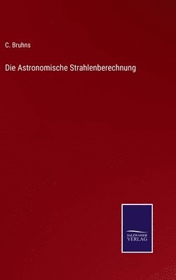 Astronomische Strahlenberechnung