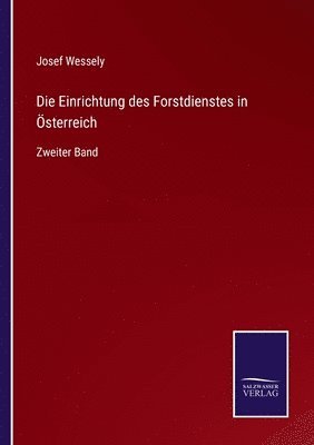 bokomslag Einrichtung des Forstdienstes in Österreich