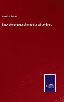 bokomslag Entwickelungsgeschichte der Wirbelthiere