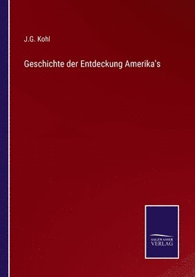 bokomslag Geschichte der Entdeckung Amerika's