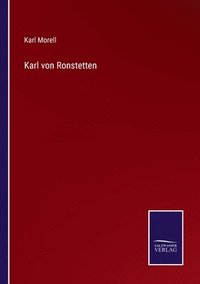 bokomslag Karl von Ronstetten