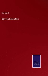 bokomslag Karl von Ronstetten