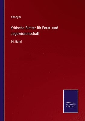 bokomslag Kritische Bltter fr Forst- und Jagdwissenschaft