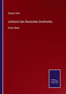 bokomslag Lehrbuch des Deutschen Strafrechts