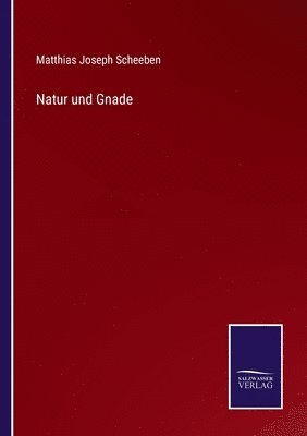 Natur und Gnade