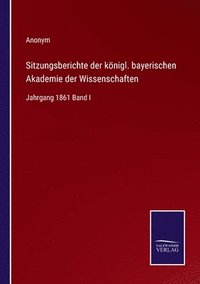 bokomslag Sitzungsberichte der knigl. bayerischen Akademie der Wissenschaften