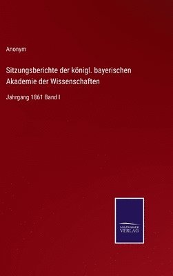 bokomslag Sitzungsberichte der königl. bayerischen Akademie der Wissenschaften