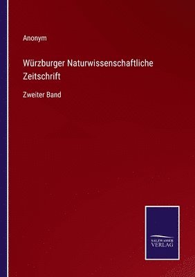 bokomslag Würzburger Naturwissenschaftliche Zeitschrift