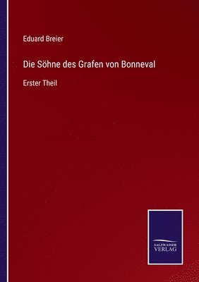 bokomslag Die Shne des Grafen von Bonneval