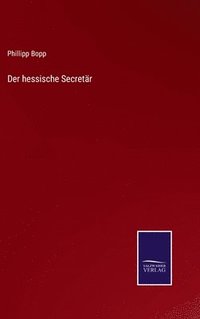 bokomslag Der hessische Secretr