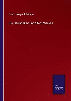 bokomslag Die Herrlichkeit und Stadt Viersen