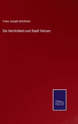 Die Herrlichkeit und Stadt Viersen 1