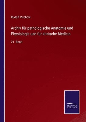 bokomslag Archiv fr pathologische Anatomie und Physiologie und fr klinische Medicin