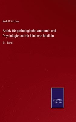 bokomslag Archiv fr pathologische Anatomie und Physiologie und fr klinische Medicin