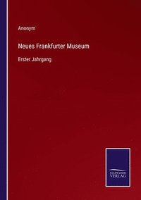 bokomslag Neues Frankfurter Museum