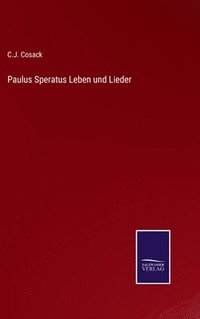 bokomslag Paulus Speratus Leben und Lieder