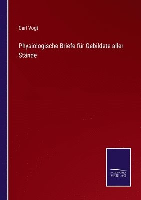 bokomslag Physiologische Briefe fr Gebildete aller Stnde