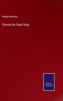 bokomslag Chronik der Stadt Stolp