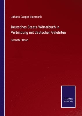 bokomslag Deutsches Staats-Wrterbuch in Verbindung mit deutschen Gelehrten