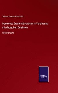 bokomslag Deutsches Staats-Wrterbuch in Verbindung mit deutschen Gelehrten