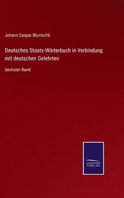 bokomslag Deutsches Staats-Wrterbuch in Verbindung mit deutschen Gelehrten