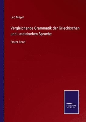 bokomslag Vergleichende Grammatik der Griechischen und Lateinischen Sprache