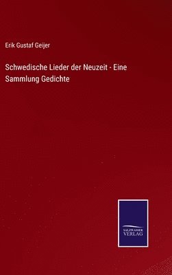 bokomslag Schwedische Lieder der Neuzeit - Eine Sammlung Gedichte