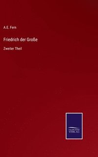 bokomslag Friedrich der Große