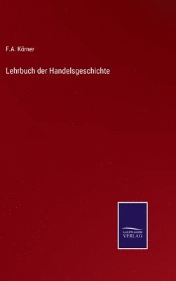 bokomslag Lehrbuch der Handelsgeschichte