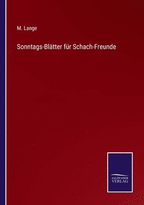 Sonntags-Bltter fr Schach-Freunde 1