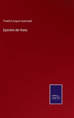 Epochen der Natur 1