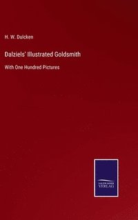 bokomslag Dalziels' Illustrated Goldsmith