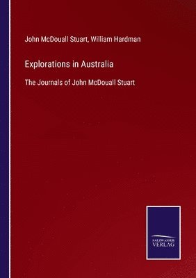 bokomslag Explorations in Australia