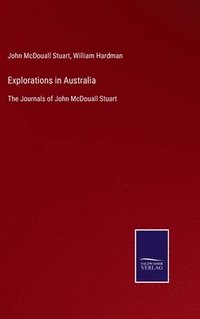 bokomslag Explorations in Australia