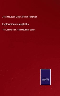 bokomslag Explorations in Australia