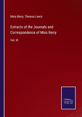 bokomslag Extracts of the Journals and Correspondence of Miss Berry