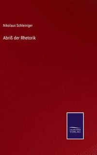 bokomslag Abriß der Rhetorik