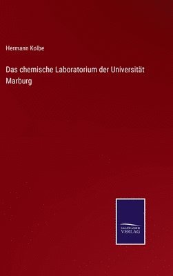 bokomslag Das chemische Laboratorium der Universitt Marburg