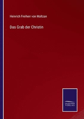 Das Grab der Christin 1