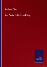 bokomslag Der Deutsch-Dnische Krieg