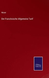 bokomslag Der Franzsische Allgemeine Tarif