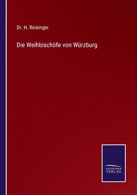 bokomslag Weihbischöfe von Würzburg