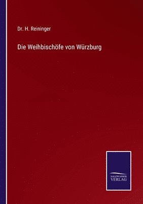 Die Weihbischfe von Wrzburg 1