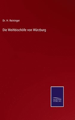 bokomslag Weihbischöfe von Würzburg