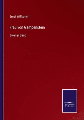 Ernst Willkomm - Frau von Gampenstein, Häftad