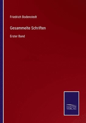 Friedrich Bodenstedt - Gesammelte Schriften, Häftad